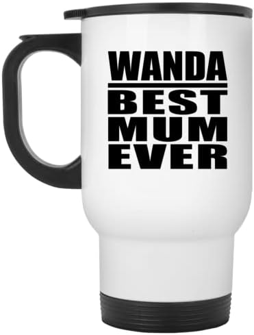מעצב את WANDA אמא הטובה ביותר אי פעם, ספל נסיעות לבן 14oz כוס מבודד מפלדת אל חלד, מתנות ליום הולדת יום